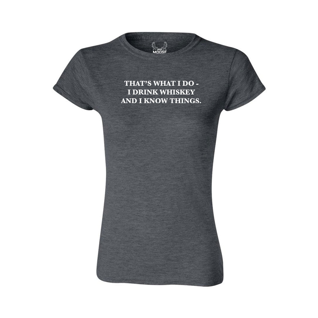 Whiskey Knows - Women's T-Shirt