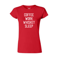 Coffee, Work, Whiskey, Sleep - Women's T-Shirt