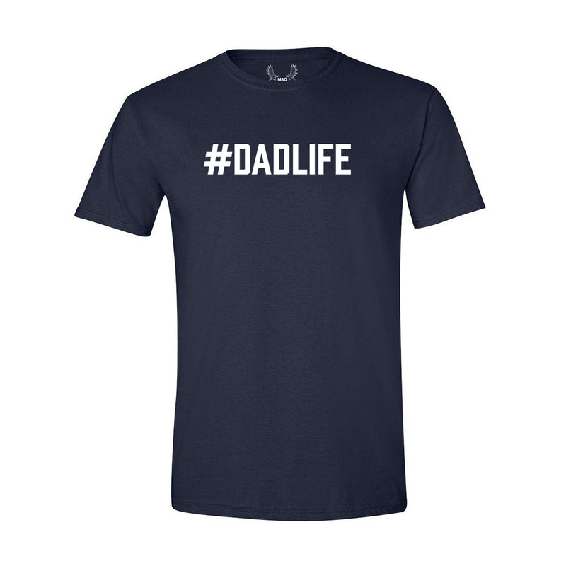 #dadlife - T-Shirt