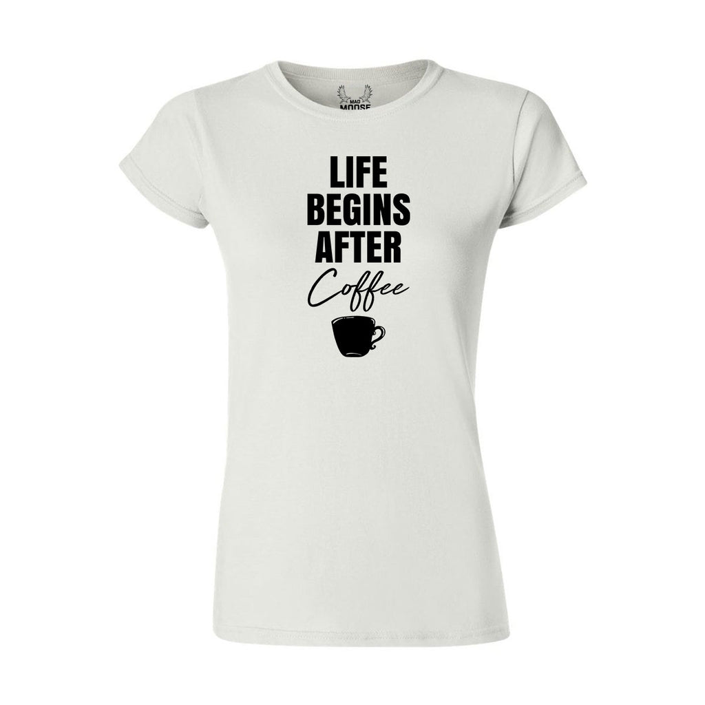 Life Begins After Coffee - Women's T-Shirt