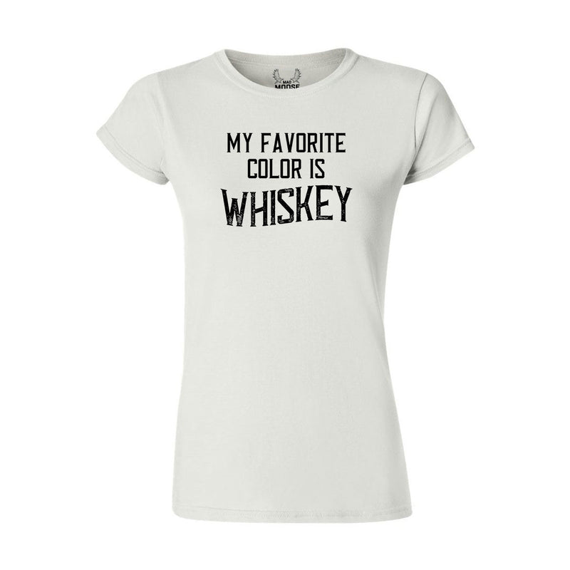 My Favorite Color is Whiskey - Women's T-Shirt