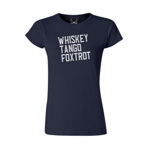 Whiskey Tango Foxtrot - Women's T-Shirt